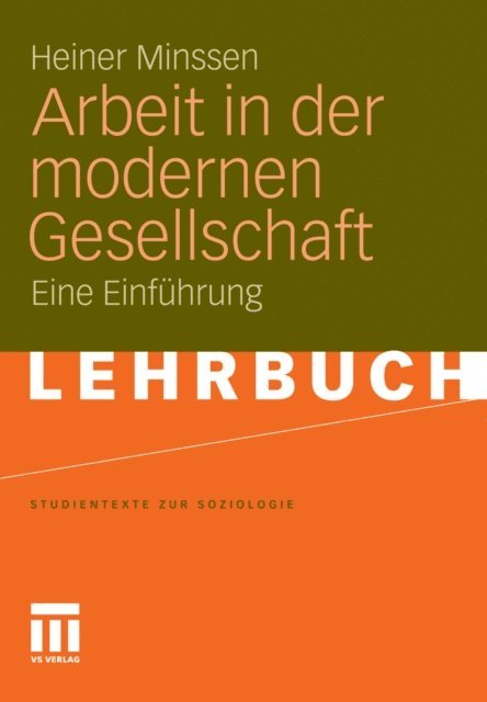 Heiner Minssen - Arbeit in der modernen Gesellschaft, E-bok