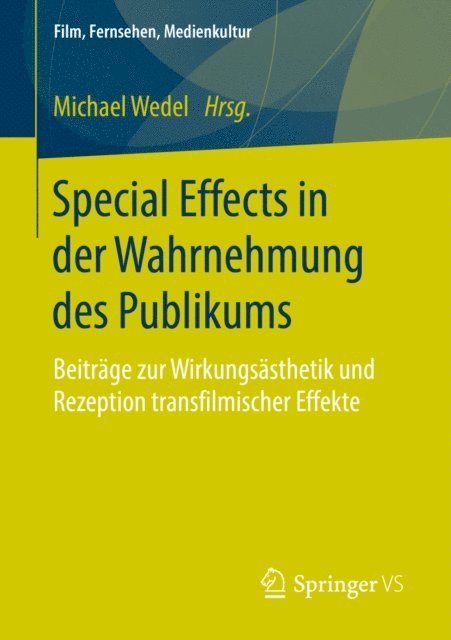 Michael Wedel - Special Effects in der Wahrnehmung des Publikums, E-bok