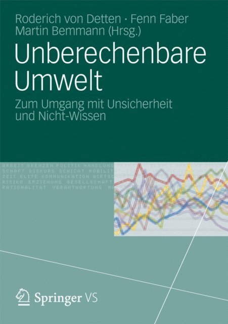 Martin Bemmann, Fenn Faber, Roderich von Detten - Unberechenbare Umwelt, E-bok