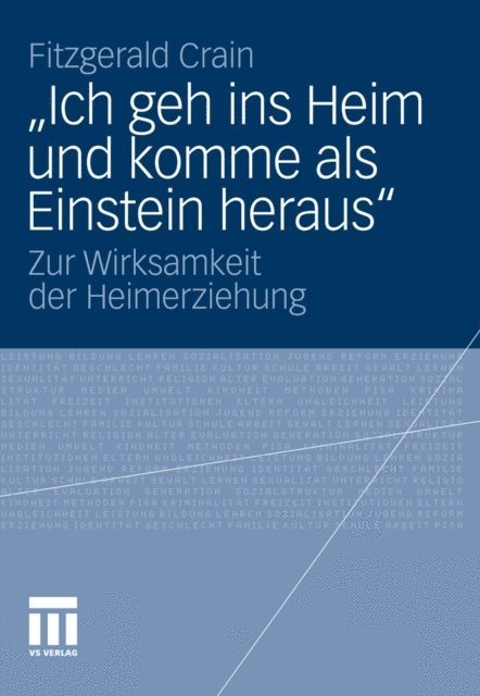 Fitzgerald Crain - „Ich geh ins Heim und komme als Einstein heraus“, E-bok