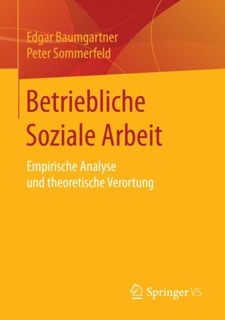 Peter Sommerfeld, Edgar Baumgartner - Betriebliche Soziale Arbeit, E-bok