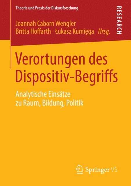 Lukasz Kumiega, Britta Hoffarth, Joannah Caborn Wengler - Verortungen des Dispositiv-Begriffs, E-bok