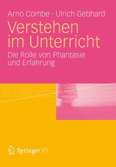 Ulrich Gebhard, Arno Combe - Verstehen im Unterricht, E-bok