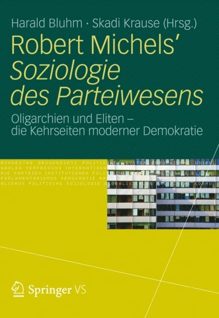 Skadi Krause, Harald Bluhm - Robert Michels’ Soziologie des Parteiwesens, E-bok