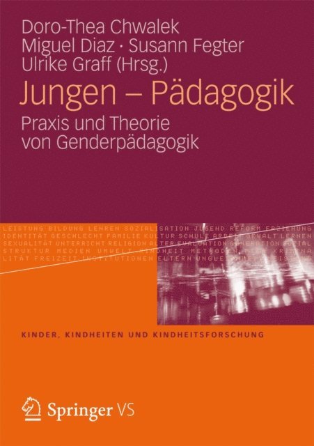 Ulrike Graff, Susann Fegter, Miguel Diaz, Doro-Thea Chwalek - Jungen – Pädagogik, E-bok