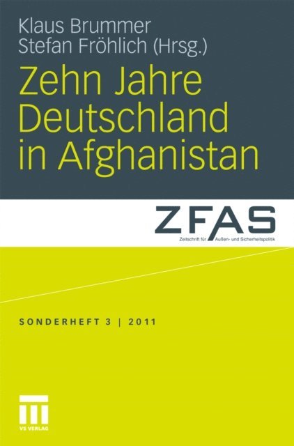 Stefan Frohlich, Klaus Brummer - Zehn Jahre Deutschland in Afghanistan, E-bok