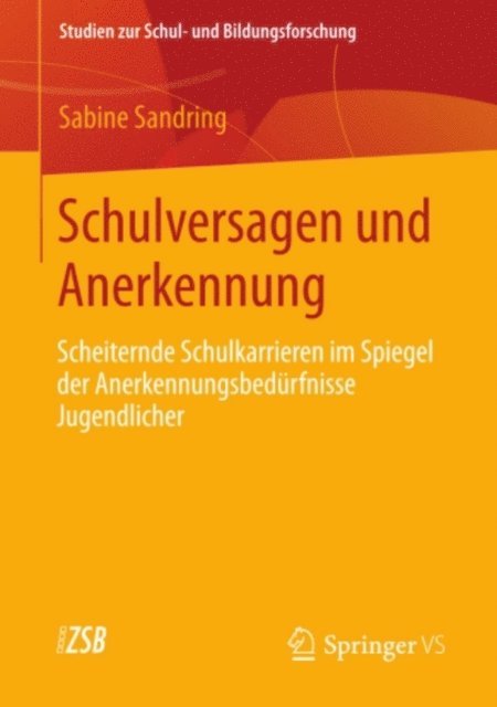 Sabine Sandring - Schulversagen und Anerkennung, E-bok