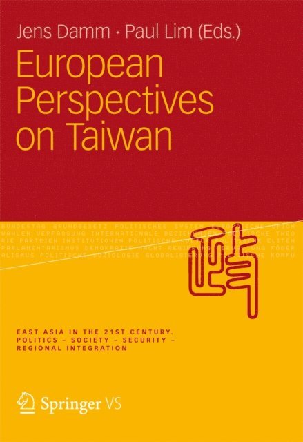Paul Lim, Jens Damm - European Perspectives on Taiwan, E-bok