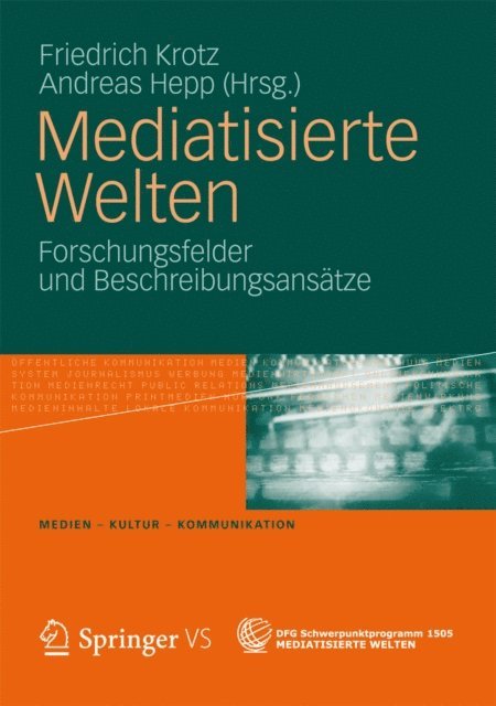 Andreas Hepp, Friedrich Krotz - Mediatisierte Welten, E-bok