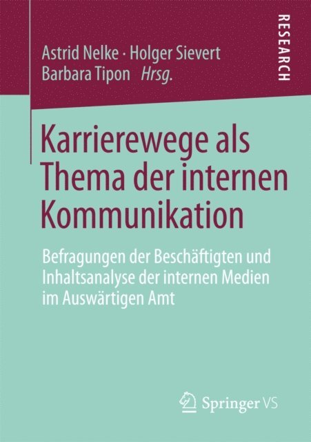 Barbara Tipon, Holger Sievert, Astrid Nelke - Karrierewege als Thema der internen Kommunikation, E-bok