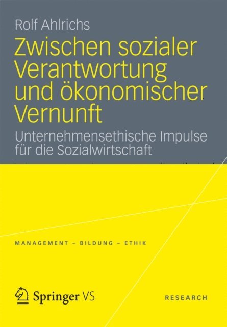 Rolf Ahlrichs - Zwischen sozialer Verantwortung und ökonomischer Vernunft, E-bok