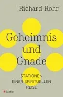 Richard Rohr - Geheimnis und Gnade, Häftad. Tillgänglighet: Lägg i varukorg