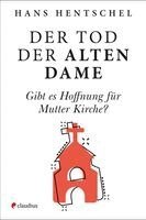 Hans Hentschel - Der Tod der alten Dame, Inbunden. Tillgänglighet: Lägg i varukorg