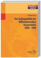 Deutsche Au�enpolitik im Wilhelminischen Kaiserreich 1890-1918