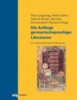 Die Anfnge germanischsprachiger Literaturen
