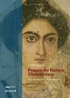 Judith Rosen - Frauen im frühen Christentum, Häftad. Tillgänglighet: Lägg i varukorg