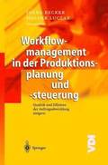 Workflowmanagement in der Produktionsplanung und -steuerung