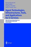 Agent Technologies, Infrastructures, Tools, and Applications for E-Services