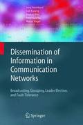 Dissemination of Information in Communication Networks