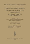 Symposium on Paramyloidoses / Symposium Concernant les Paramylo�doses / Symposium �ber die Paramyloidosen