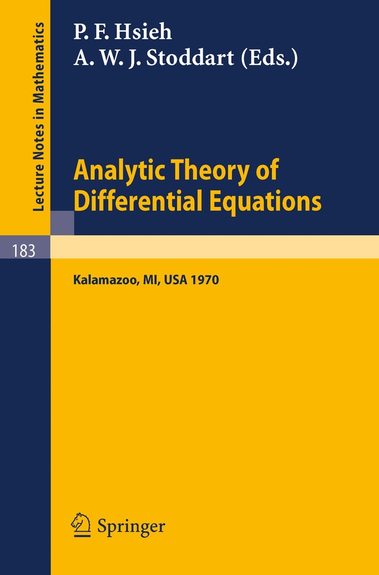 P. F. Hsieh, A. W. J. Stoddart - Analytic Theory of Differential Equations, Häftad. Tillgänglighet: Lägg i varukorg