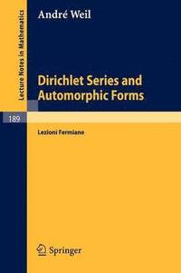 Dirichlet Series and Automorphic Forms