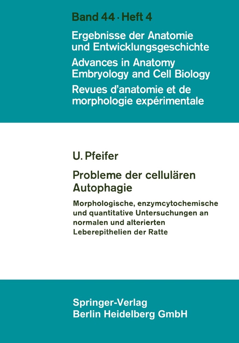 U. Pfeifer - Probleme der cellulären Autophagie, Häftad