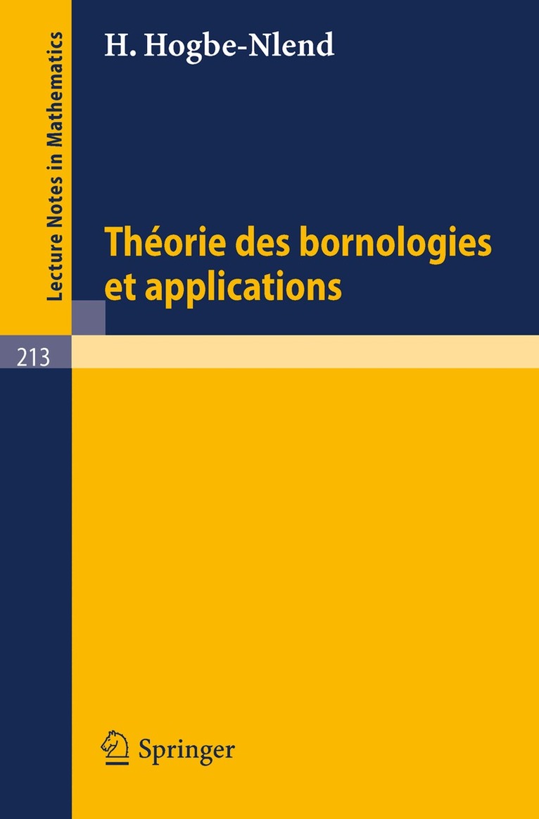 H. Hogbe-Nlend - Theorie des Bornologies et Applications, Häftad. Tillgänglighet: Lägg i varukorg