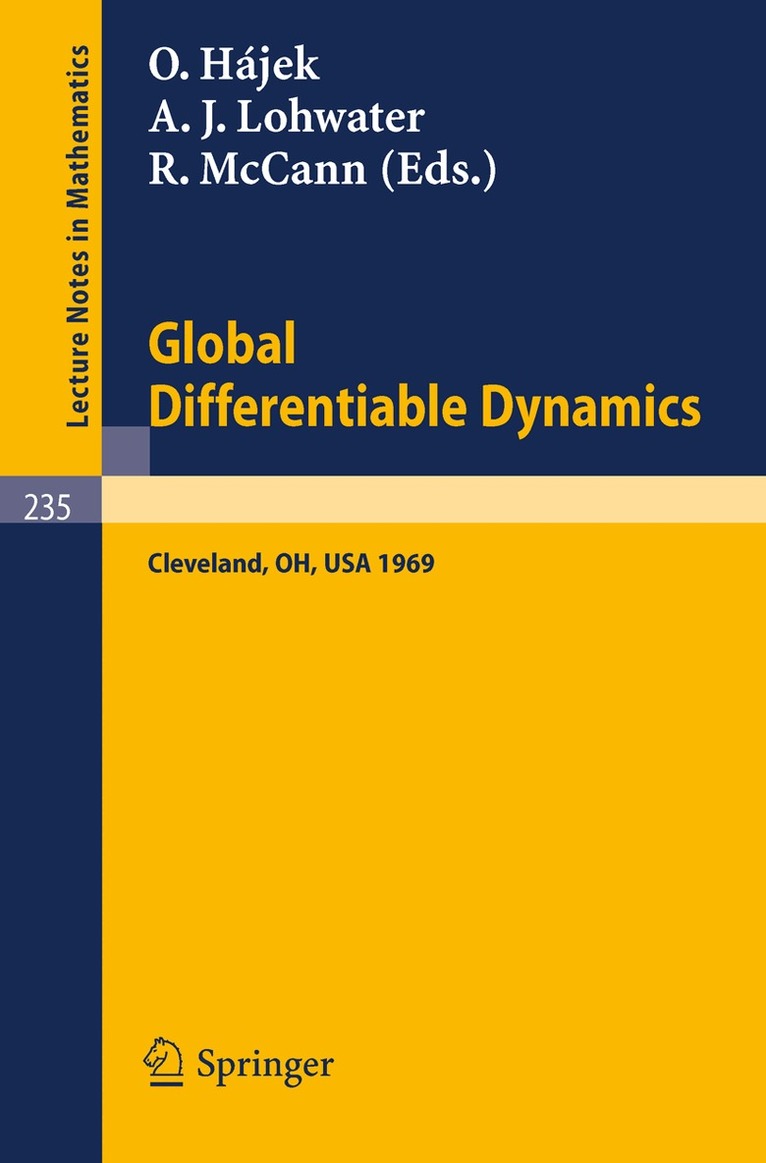 O. Hajek, A. J. Lohwater, R. McCann - Global Differentiable Dynamics, Häftad