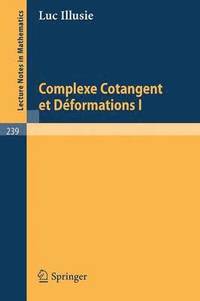 Complexe Cotangent et Deformations I
