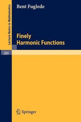 Finely Harmonic Functions av Bent Fuglede