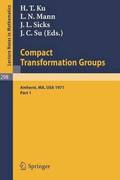 Proceedings of the Second Conference on Compact Transformation Groups. University of Massachusetts, Amherst, 1971