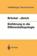 Einfeuhrung in Die Differentialtopologie