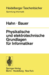 Physikalische und elektrotechnische Grundlagen f�r Informatiker
