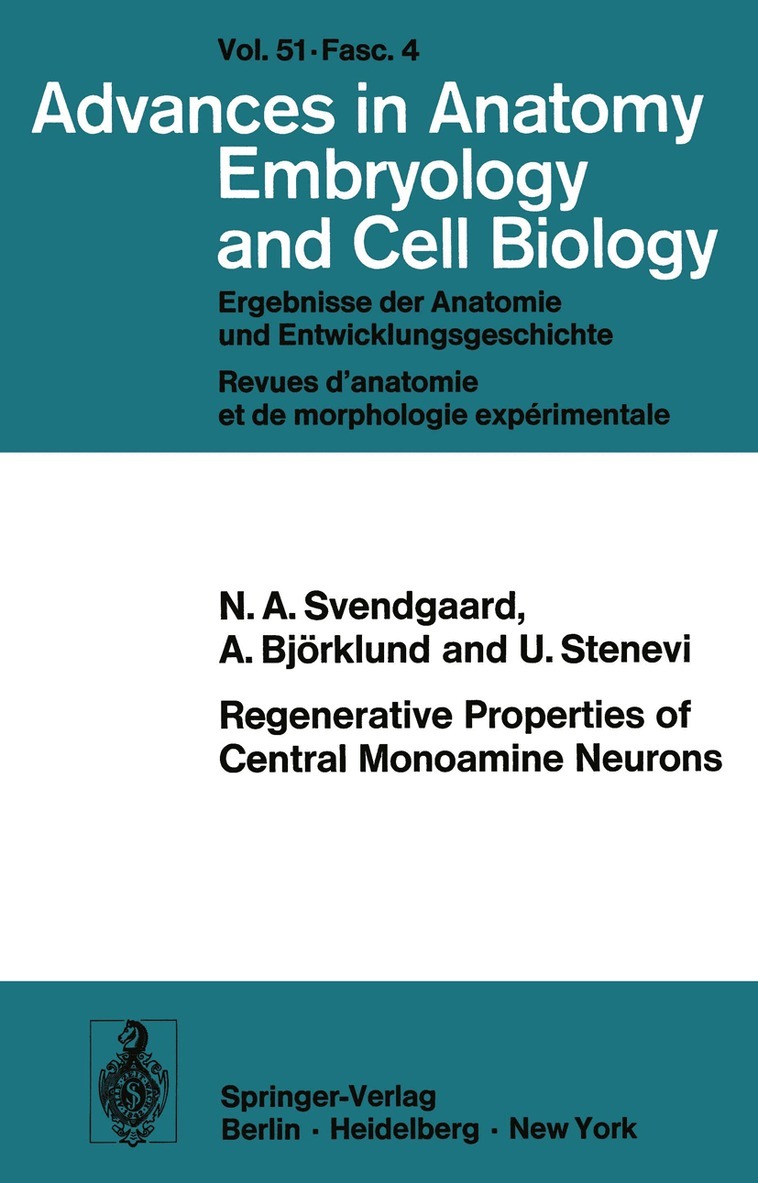 N.A. Svendgaard, A. Björklund, U. Stenevi - Regenerative Properties of Central Monoamine Neurons, Häftad