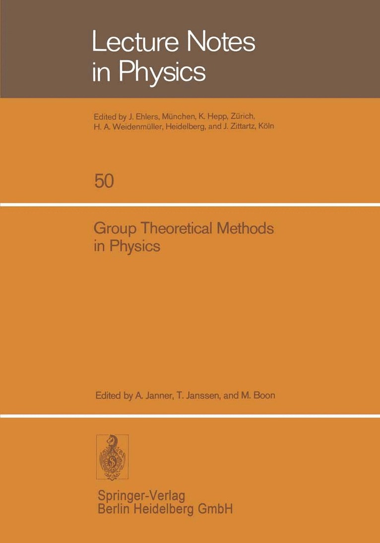 A. Janner, T. Janssen, M. Boon - Group Theoretical Methods in Physics, Häftad
