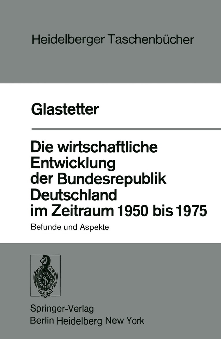 Die wirtschaftliche Entwicklung der Bundesrepublik Deutschland im Zeitraum 1950 bis 1975