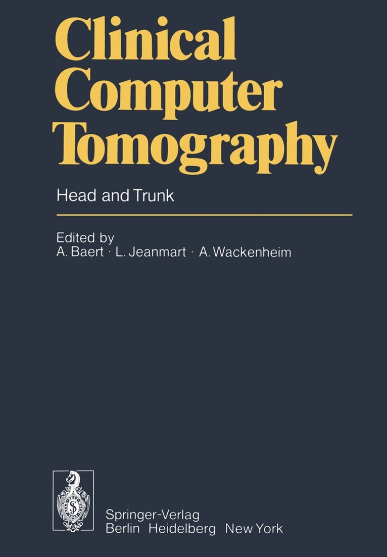A. Baert, L. Jeanmart, A. Wackenheim - Clinical Computer Tomography, Häftad