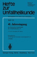 41. Jahrestagung der Deutschen Gesellschaft f�r Unfallheilkunde e.V.