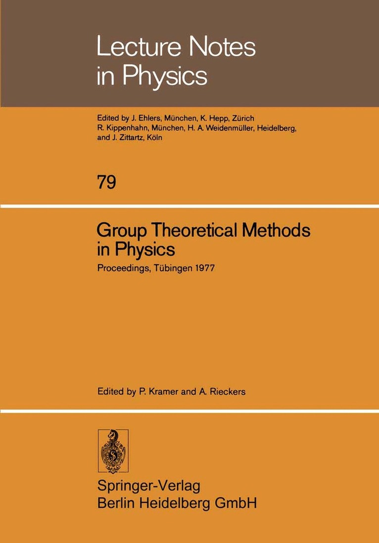 P. Kramer, A. Rieckers - Group Theoretical Methods in Physics, Häftad