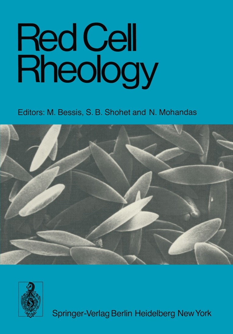 M. Bessis, S.B. Shohet, N. Mohandas - Red Cell Rheology, Häftad. Tillgänglighet: Lägg i varukorg