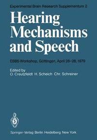 Hearing Mechanisms and Speech