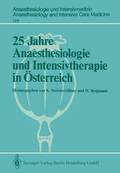 25 Jahre Anaesthesiologie und Intensivtherapie in sterreich