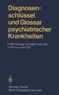 Diagnosenschl�ssel und Glossar psychiatrischer Krankheiten
