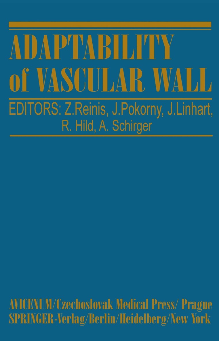 Z. Reini;&AKs;, J. Pokorn;&AAy;, J. Linhart, R. Hild, A. Schirger - Adaptability of Vascular Wall, Häftad