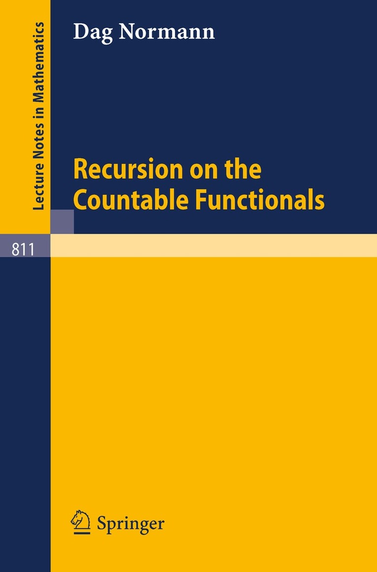 D. Normann - Recursion on the Countable Functionals, Häftad