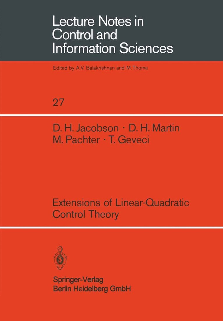 D. H. Jacobson, D. H. Martin, M. Pachter, T. Geveci - Extensions of Linear-Quadratic Control Theory, Häftad