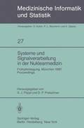 Systeme und Signalverarbeitung in der Nuklearmedizin