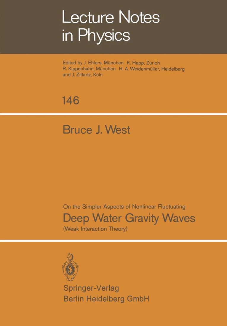 B.J. West - On the Simpler Aspect of Nonlinear Fluctuating Deep Water Gravity Waves, Häftad