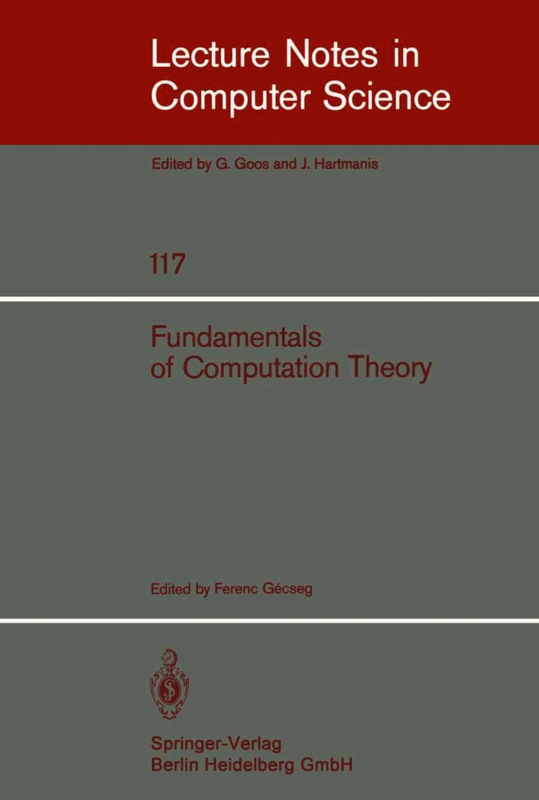 F. Gecseg - Fundamentals of Computation Theory, Häftad